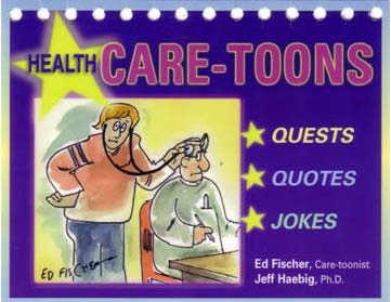 Health Care Toons - Perpetual calenda with Quests, Inspirational Quotes, Jokes and a cartoon